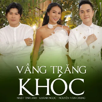 Vầng Trăng Khóc by Nhat Tinh Anh