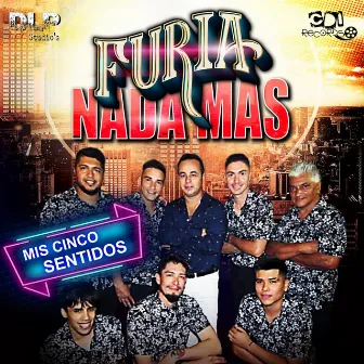 Mis 5 Sentidos by FURIA NADA MAS