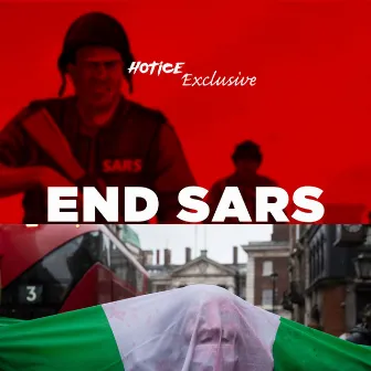 End Sars by Hotice Exclusive