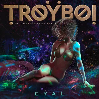 Gyal by Chris Marshall