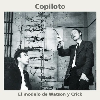 El Modelo de Watson y Crick by Copiloto