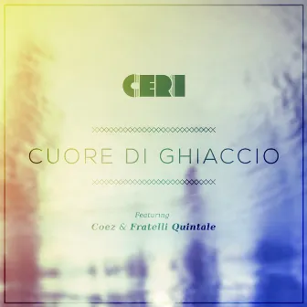 Cuore di ghiaccio by Ceri Wax