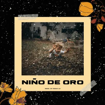 Niño De Oro by Eddie Lo