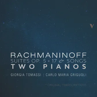 Rachmaninoff: Suites and Songs for 2 Pianos by Giorgia Tomassi