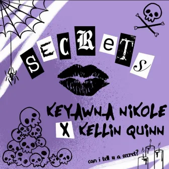 Secrets by Keyawna Nikole