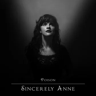 Poison by Sincerely Anne