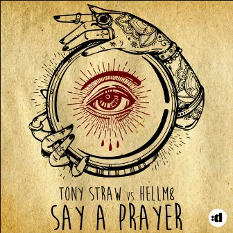 Say A Prayer by Tony Straw