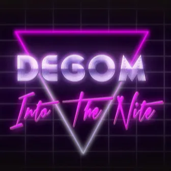 Into the Nite by Degom