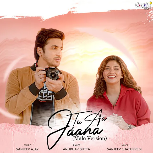 Tu Aa Jaana - Male Version