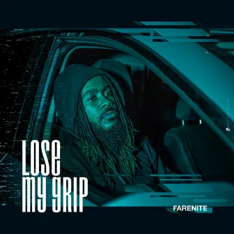 Lose My Grip by Farenite