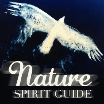 Nature Spirit Guide (Native Sounds Drums Healing & Peace) by World Music Ensemble