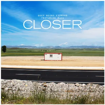 Closer by DeepSoundExpress