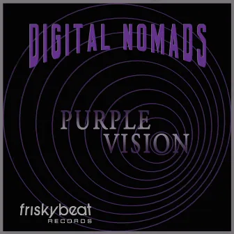 Purple Vision by Digital Nomads