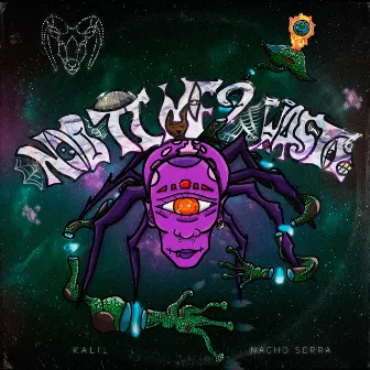 No Time 2 Waste by Kalil L