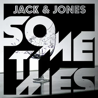 Sometimes by Jack & Jones