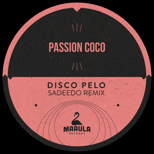 Disco Pelo - Sadeedo Remix