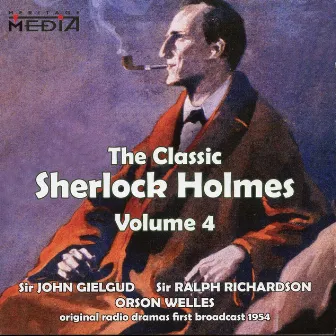 The Classic Sherlock Holmes, Vol. 4 by Ralph David Richardson