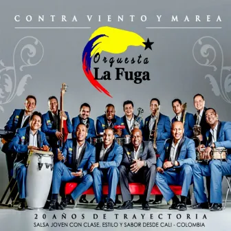 Contra Viento y Marea by Orquesta La Fuga