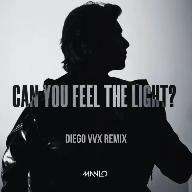 Can You Feel The Light? - Diego VVX Remix