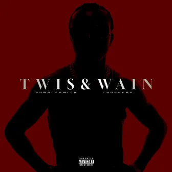 Twis & Wain by HumbleSmith