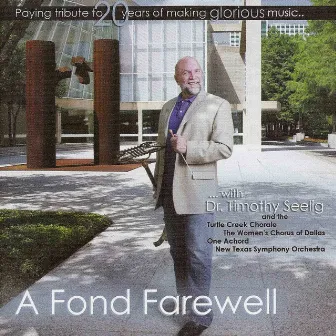 A Fond Farewell Vol. II by Turtle Creek Chorale