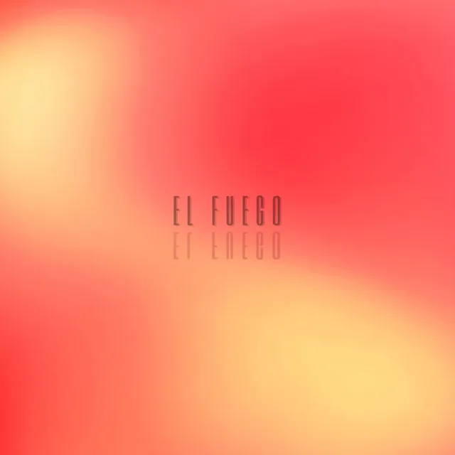 El Fuego