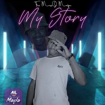 My Story by The MusiQ Mafia