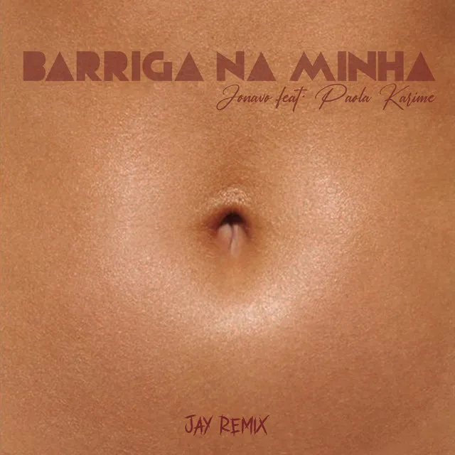 Barriga na Minha - Jay Jenner Remix