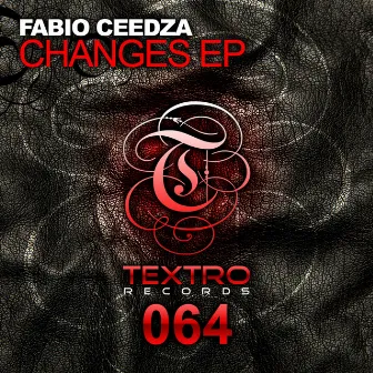 Changes EP by Fabio Ceedza