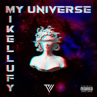 My Universe by Mike Luffy