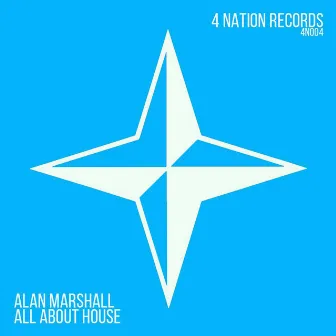 All About House by Alan Marshall