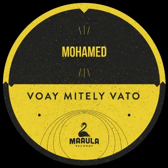 Voay Mitely Vato by Mohamed