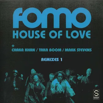 House of Love Remixes, Part 1 by Taka Boom