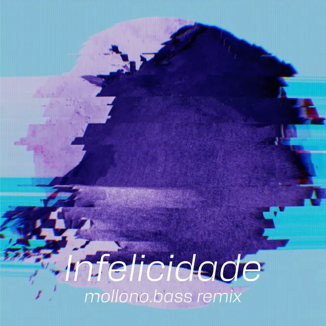 Infelicidade (Mollono.Bass Remix)