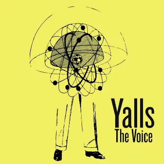 The Voice by Yalls