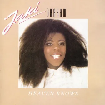 Heaven Knows by Jaki Graham