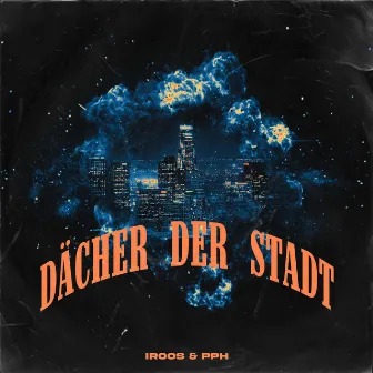 Dächer der Stadt by PPH