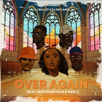 Over Again by DJ Bullet