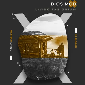 Living the Dream by Bios Mod