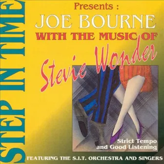 Step in Time with the Music of Stevie Wonder by The Step in Time Orchestra and Singers