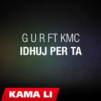 Idhuj Per Ta by KMC