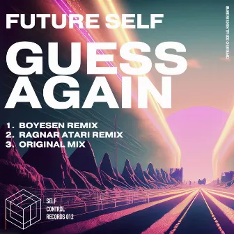 Guess Again by Future Self