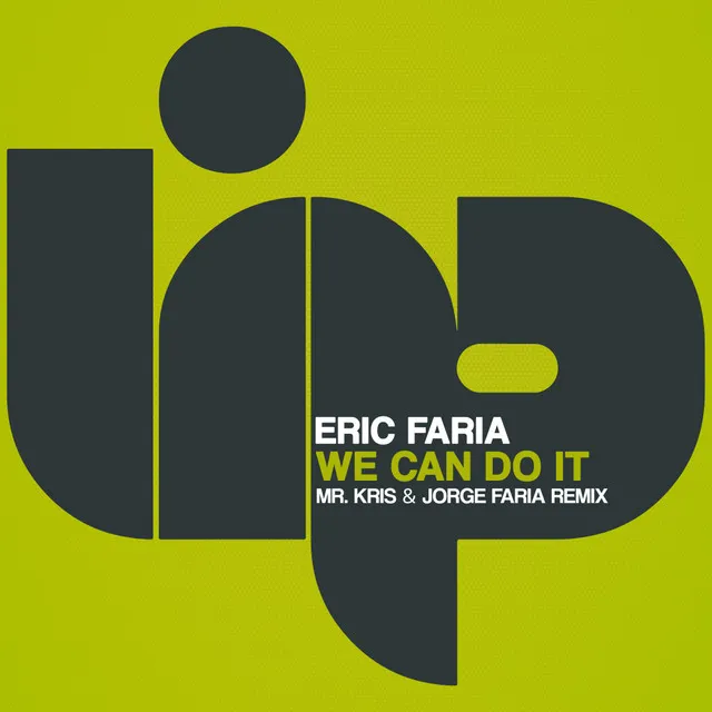 We Can Do It - Mr. Kris & Jorge Faria Remix