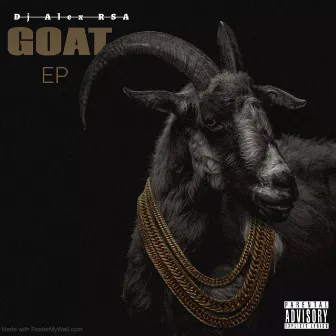 GOAT E.P by Dj Alex RSA