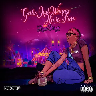 Girlz Just Wanna Have Fun by Mani Strings