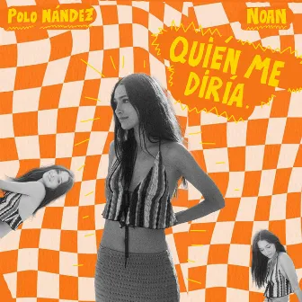 Quién Me Diría by Polo Nandez