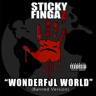 Unwonderful World by Sticky Fingaz