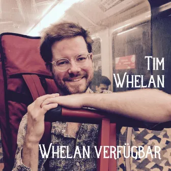 Whelan verfügbar by Tim Whelan