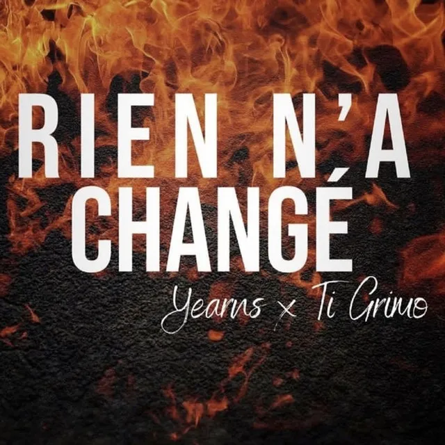 RIEN N’A CHANGÉ