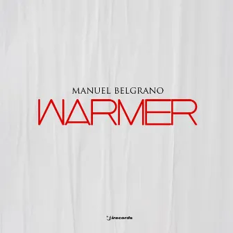 Warmer by Manuel Belgrano